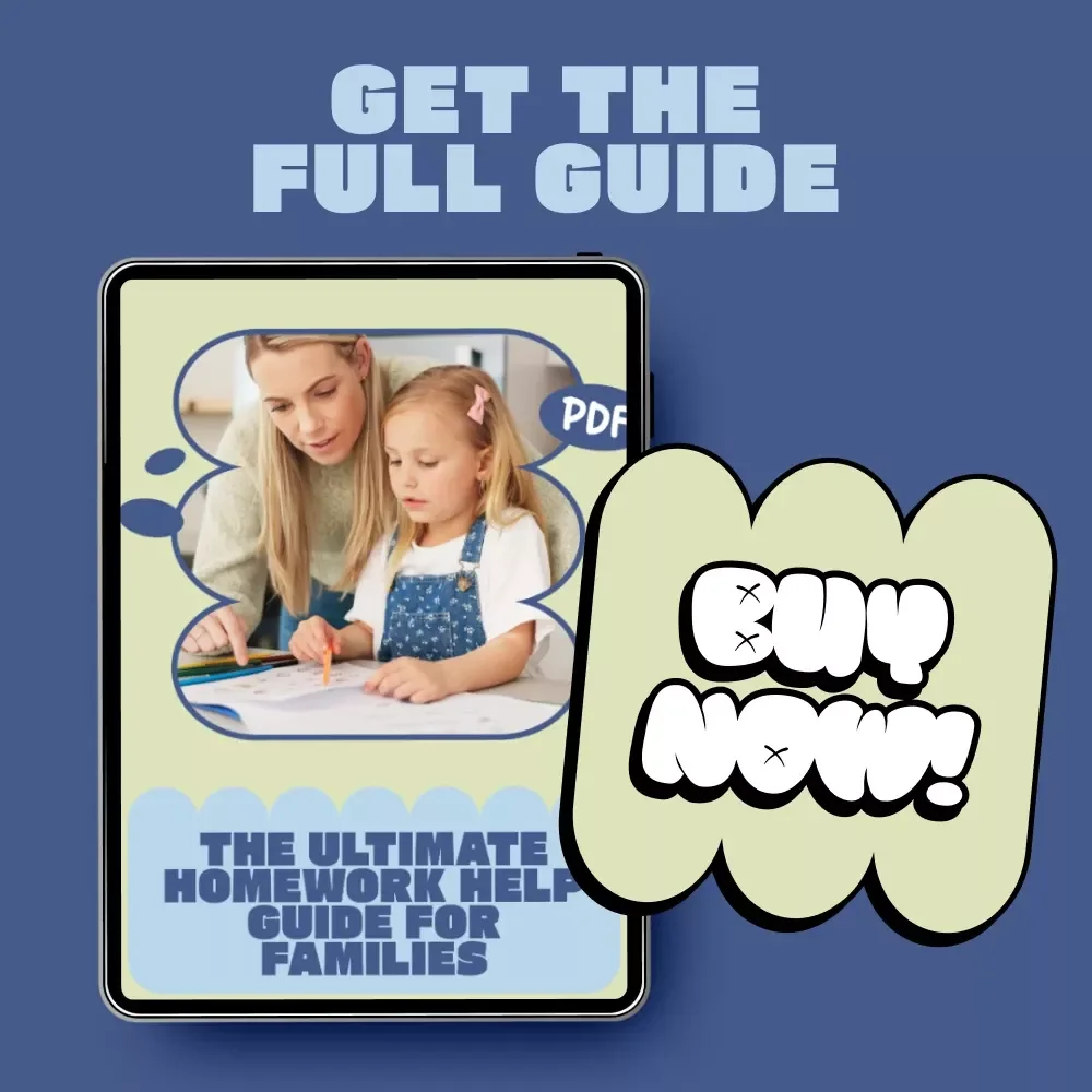 The Ultimate Homework Help Guide for Families – Practical eBook for Parents & Caregivers on how to help with homework struggles