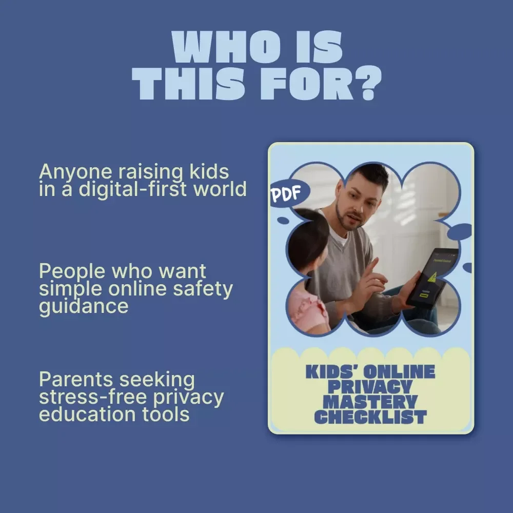 Kids’ Online Privacy Mastery Checklist | Easy Digital Safety Guide for Parents | How to Teach Kids About Privacy Online