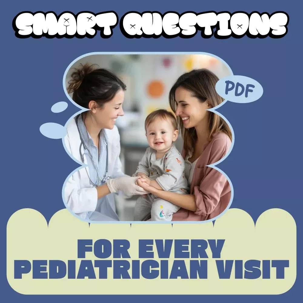 Smart Questions for Every Pediatrician Visit – Practical eBook with Questions to Ask Pediatrician at Well Visit for Confident, Prepared Parents