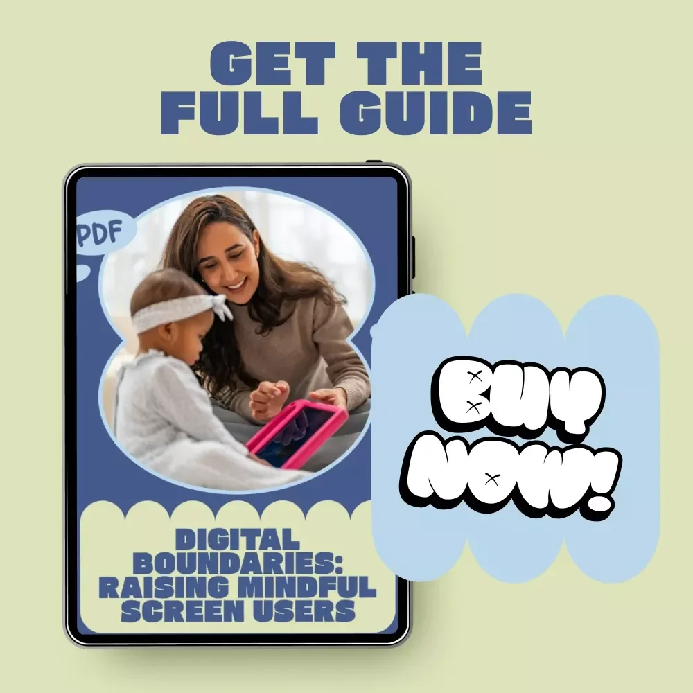 Digital Boundaries: Raising Mindful Screen Users | Screen Time Guide for Parents | Mindful Technology Use eBook | Family Digital Rules & AI Tools Download
