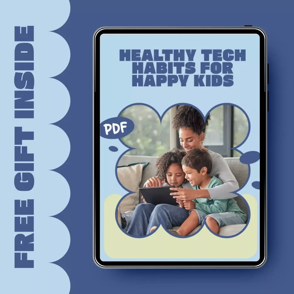 Healthy Tech Habits for Happy Kids – Digital Parenting Guide for Screen Time Balance, AI Learning, and Positive Technology Use