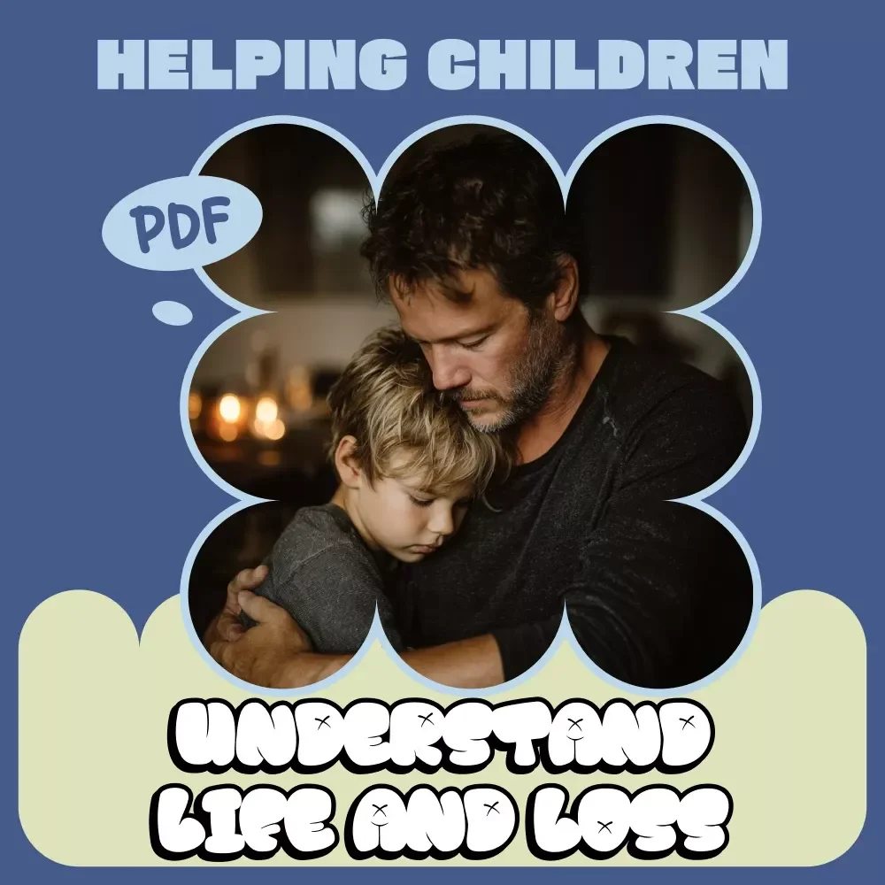 Helping Children Understand Life and Loss – A Gentle Parent Guide on how to talk to kids about death | Digital Download