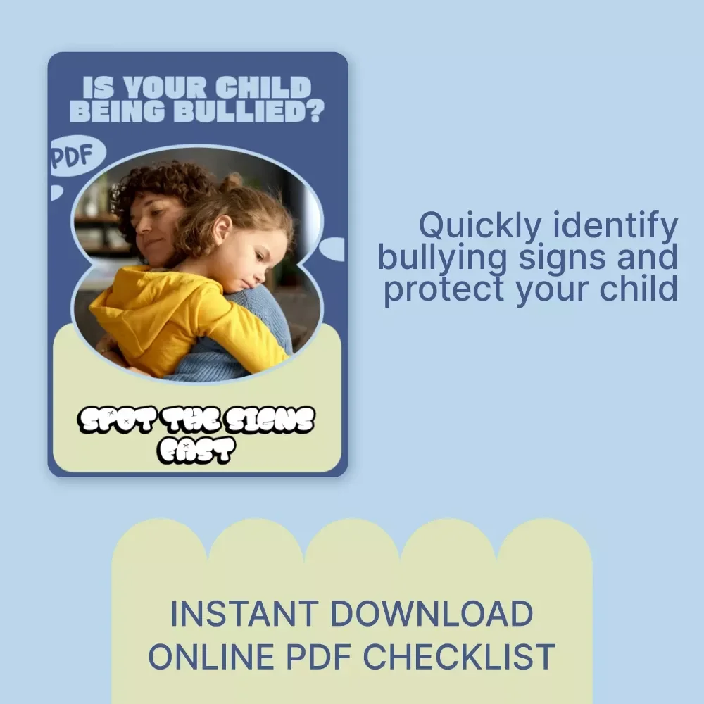 Is Your Child Being Bullied? Spot the Signs Fast – Printable Parent Checklist | Signs My Child Might Be Bullied | School & Cyberbullying Awareness Guide