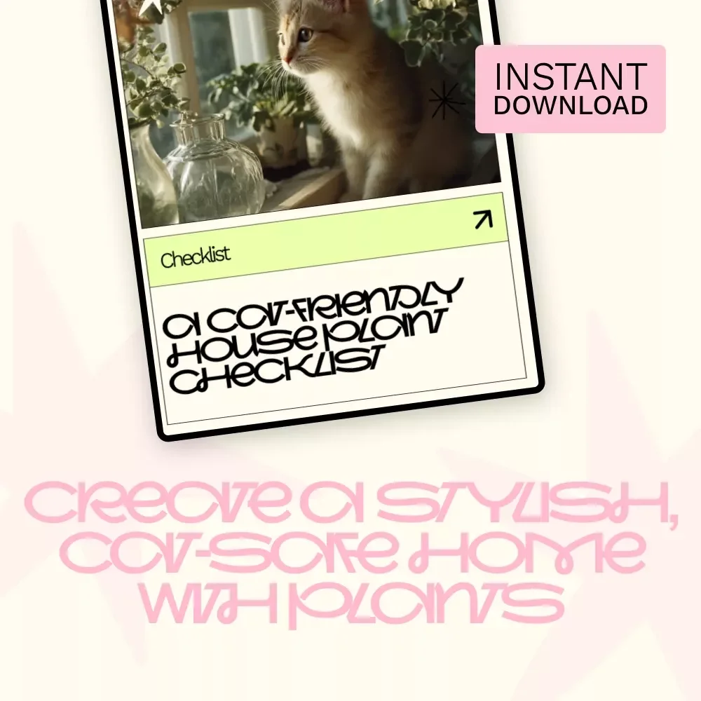 A Cat-Friendly House Plant Checklist | Cat Safe Plants Guide, Non-Toxic Houseplants for Cats, Indoor Plant Safety Checklist, Digital Download