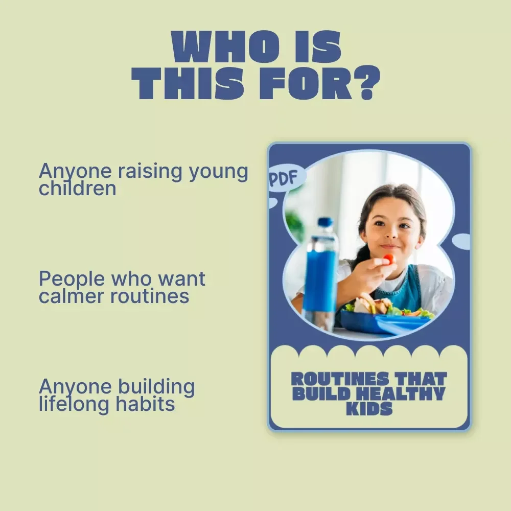 Routines That Build Healthy Kids – A Practical Parenting Guide on how to teach kids healthy habits Through Simple Daily Routines