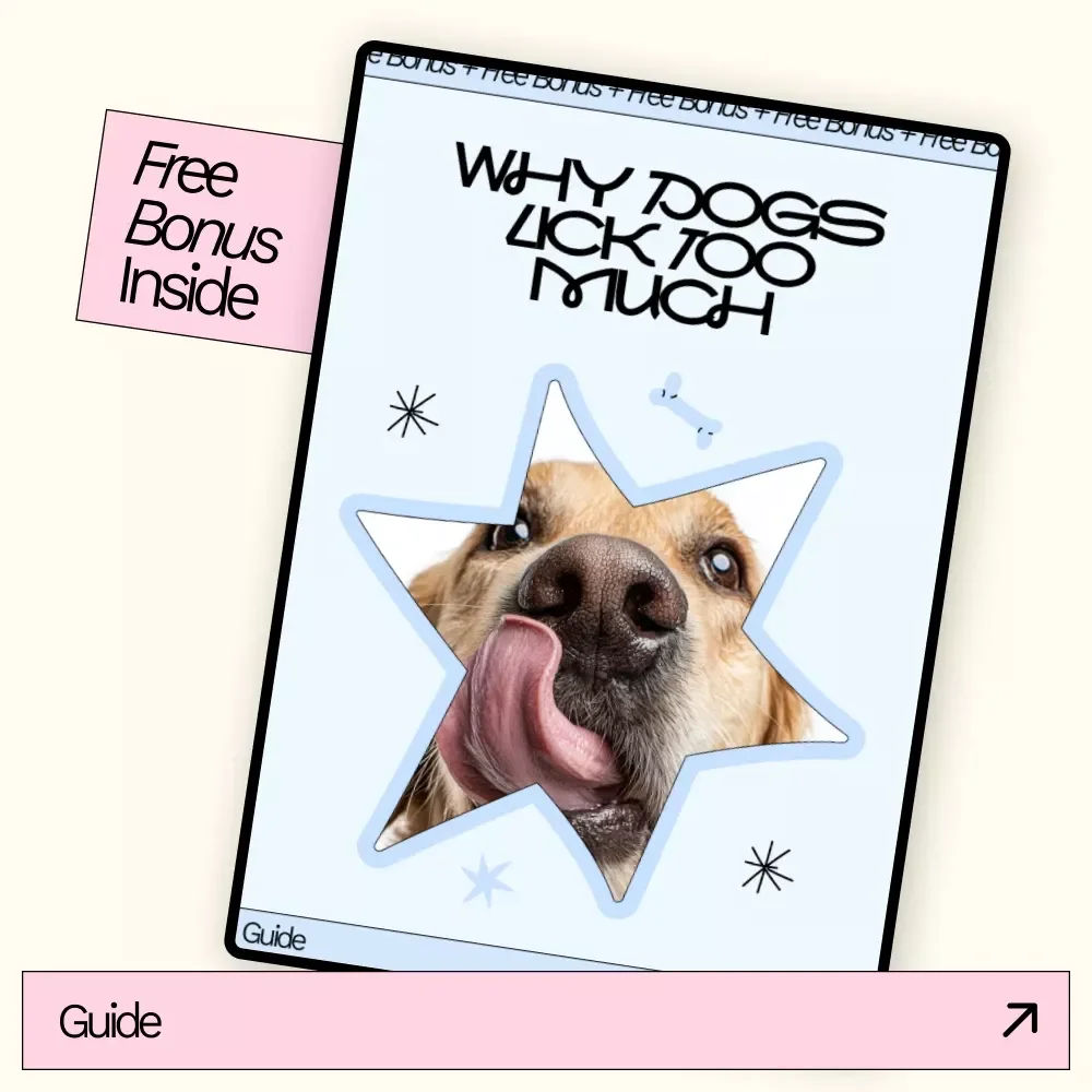 Why Dogs Lick Too Much – Dog Paw Licking Guide, Pet Health eBook, Stop Dogs Lick Paws Checklist, Anxiety & Allergy Support for Dog Owners