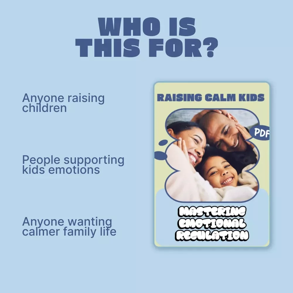 Raising Calm Kids: Mastering Emotional Regulation | Parenting eBook Guide for How to Support Emotional Regulation in Kids
