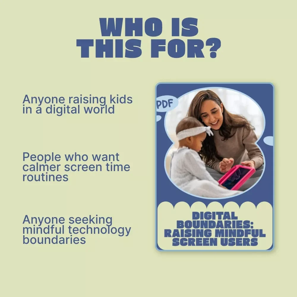 Digital Boundaries: Raising Mindful Screen Users | Screen Time Guide for Parents | Mindful Technology Use eBook | Family Digital Rules & AI Tools Download