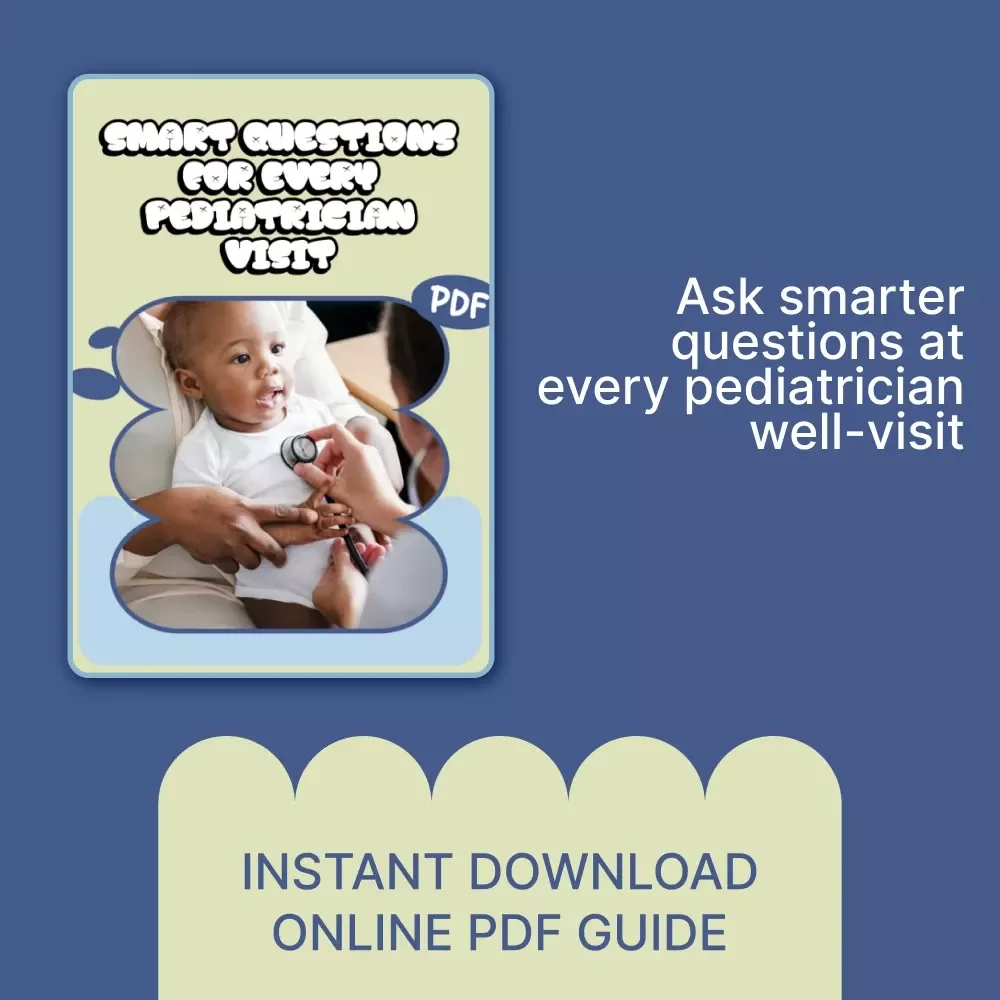 Smart Questions for Every Pediatrician Visit – Practical eBook with Questions to Ask Pediatrician at Well Visit for Confident, Prepared Parents
