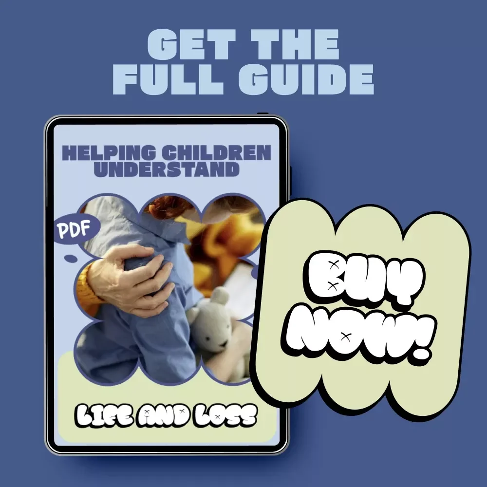 Helping Children Understand Life and Loss – A Gentle Parent Guide on how to talk to kids about death | Digital Download
