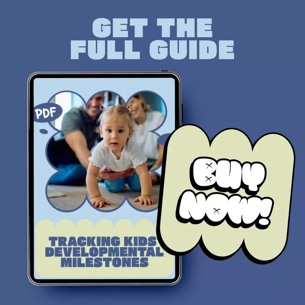 Tracking Kids’ Developmental Milestones | Practical Ebook Guide for Parents & Caregivers | How to Track Kids Developmental Milestones with Confidence