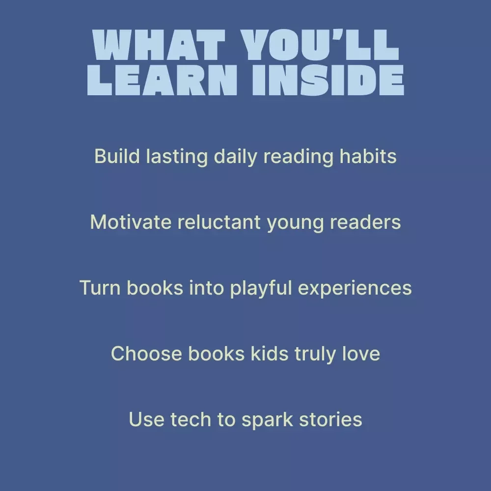 Spark Your Child’s Love for Books | Fun Reading Habits, Reluctant Readers & Digital-Age Learning