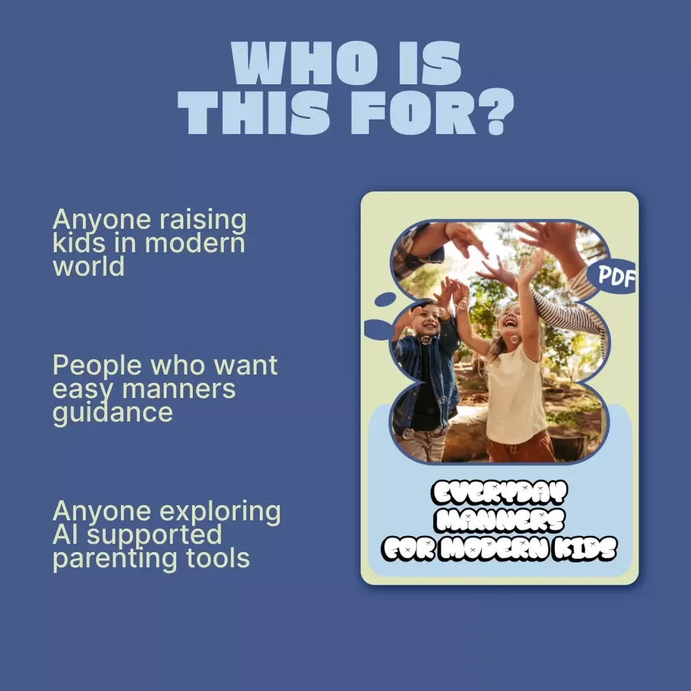 Everyday Manners for Modern Kids – A Practical Parenting Guide on How to Teach Kids Good Manners with Confidence & Consistency