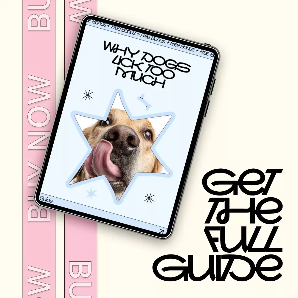 Why Dogs Lick Too Much – Dog Paw Licking Guide, Pet Health eBook, Stop Dogs Lick Paws Checklist, Anxiety & Allergy Support for Dog Owners