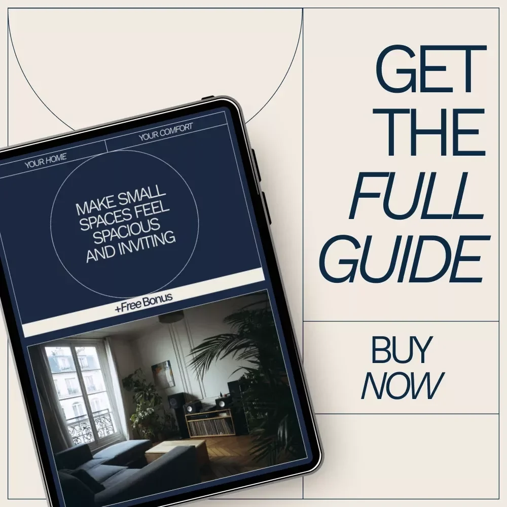 Make Small Spaces Feel Spacious and Inviting – eBook Guide on how to make small spaces feel bigger with Smart Layout, Light & Storage Solutions