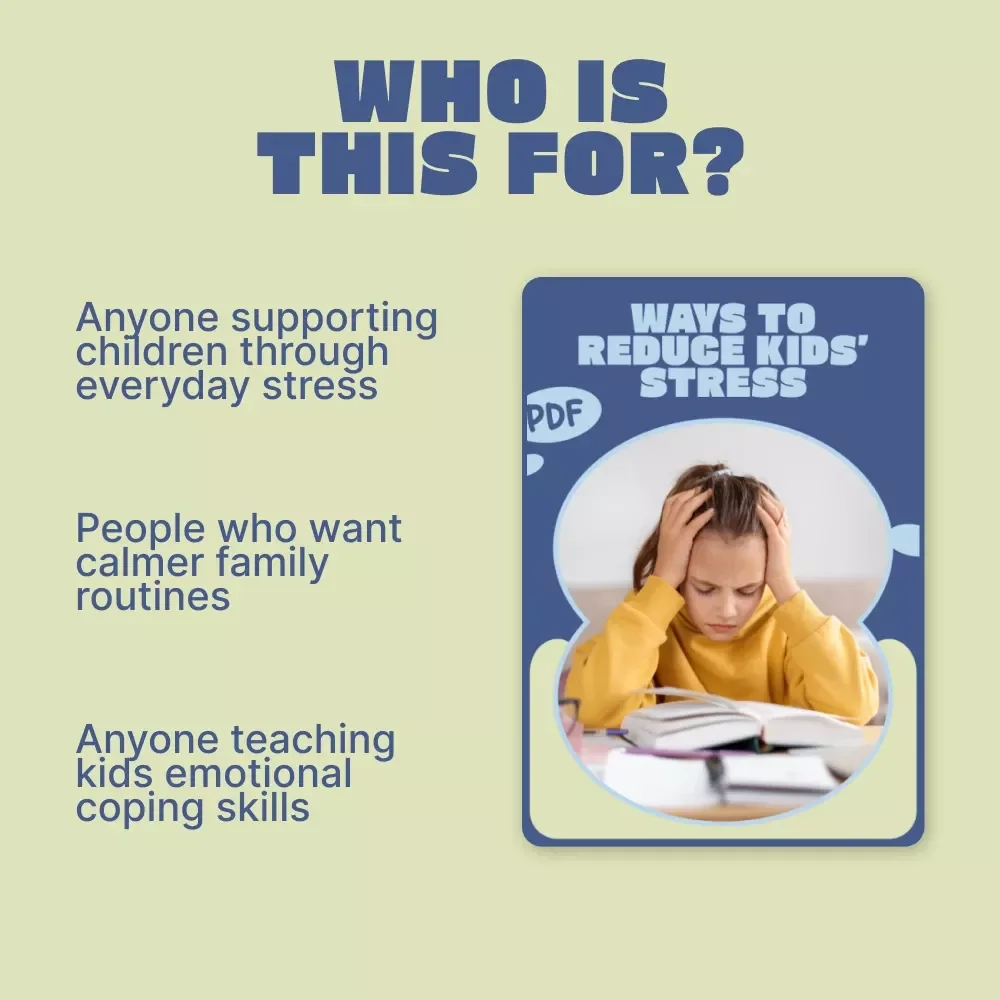 Ways to Reduce Kids’ Stress – A Practical Guide for Parents & Educators