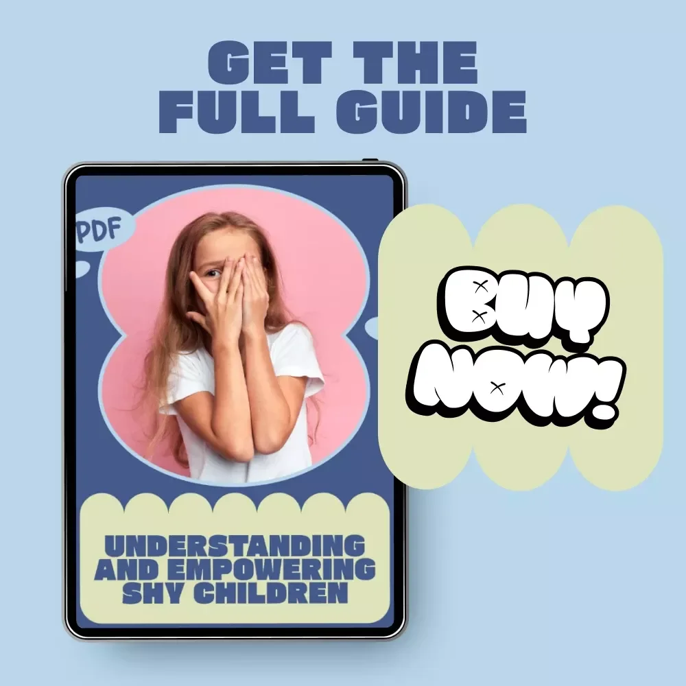 Understanding and Empowering Shy Children | Gentle Parenting Guide Answering “is it normal for kids to be shy” | Confidence-Building eBook for Parents & Caregivers