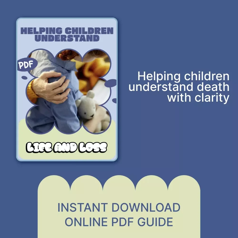 Helping Children Understand Life and Loss – A Gentle Parent Guide on how to talk to kids about death | Digital Download