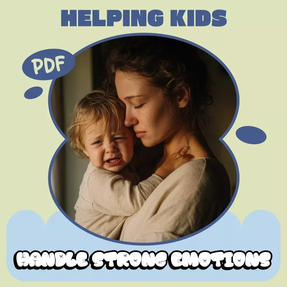 Helping Kids Handle Strong Emotions | Practical Parenting eBook Guide on Emotional Regulation