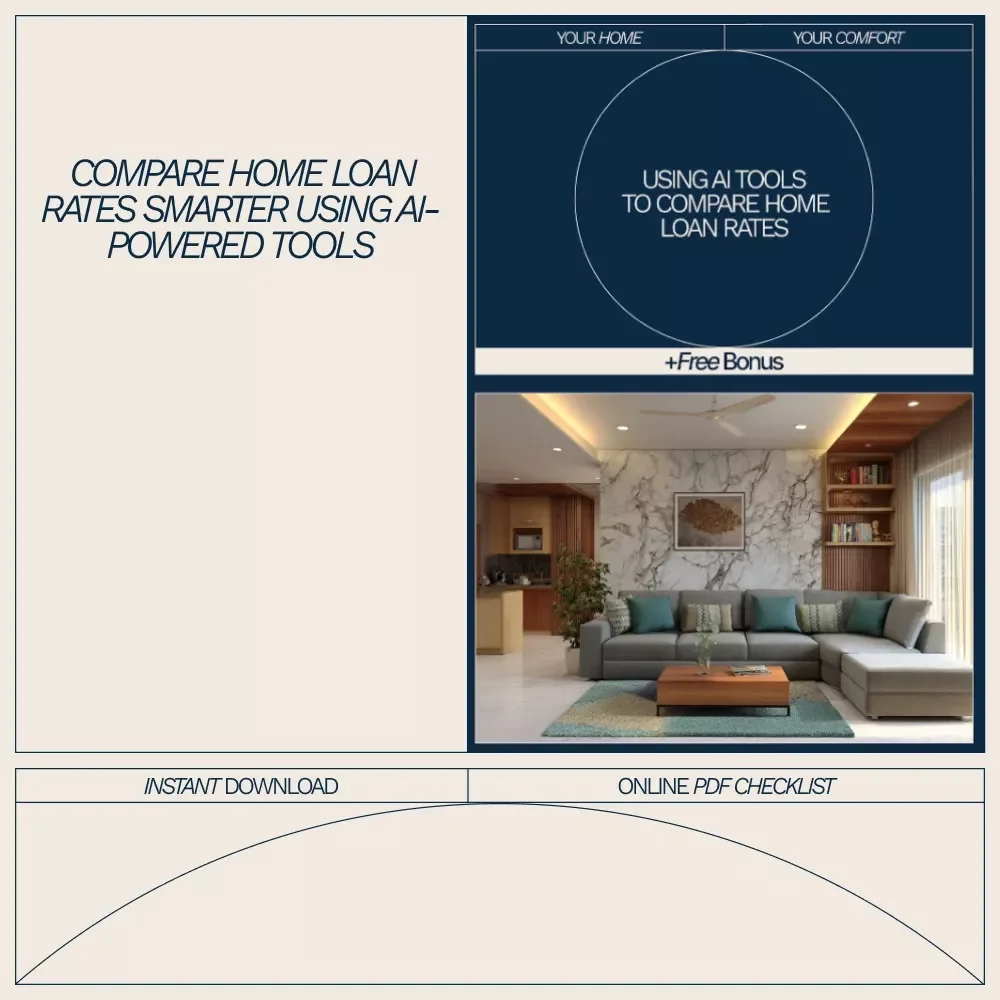 Using AI Tools to Compare Home Loan Rates Checklist | Smart Mortgage Planning with ai tools to compare home loan rates | Digital Download