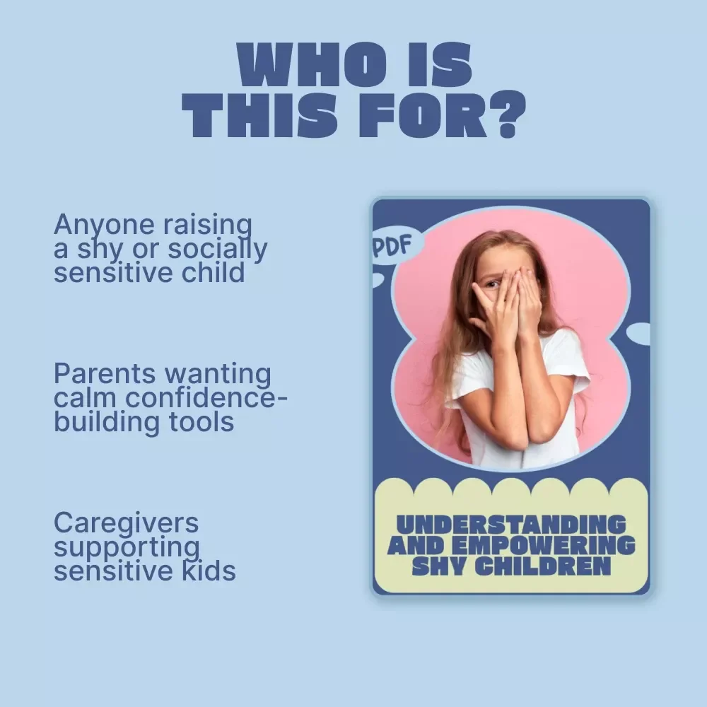 Understanding and Empowering Shy Children | Gentle Parenting Guide Answering “is it normal for kids to be shy” | Confidence-Building eBook for Parents & Caregivers