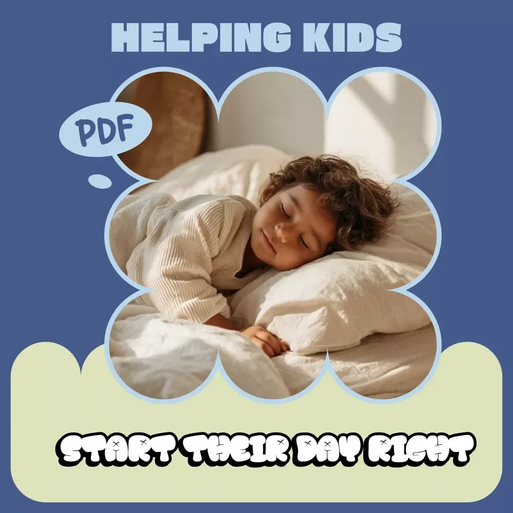 Helping Kids Start Their Day Right – Practical Morning Routine Guide for Parents | Simple Strategies on how to Manage Kids Morning Routines