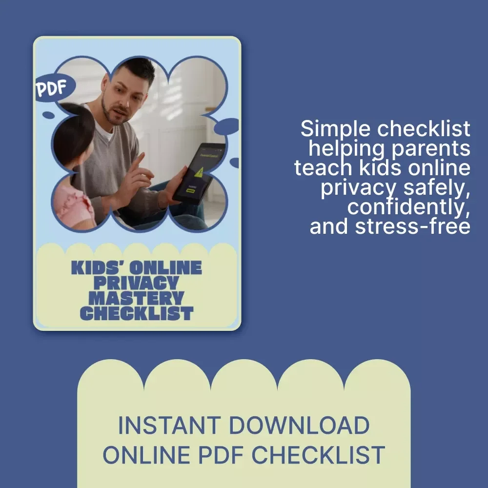 Kids’ Online Privacy Mastery Checklist | Easy Digital Safety Guide for Parents | How to Teach Kids About Privacy Online