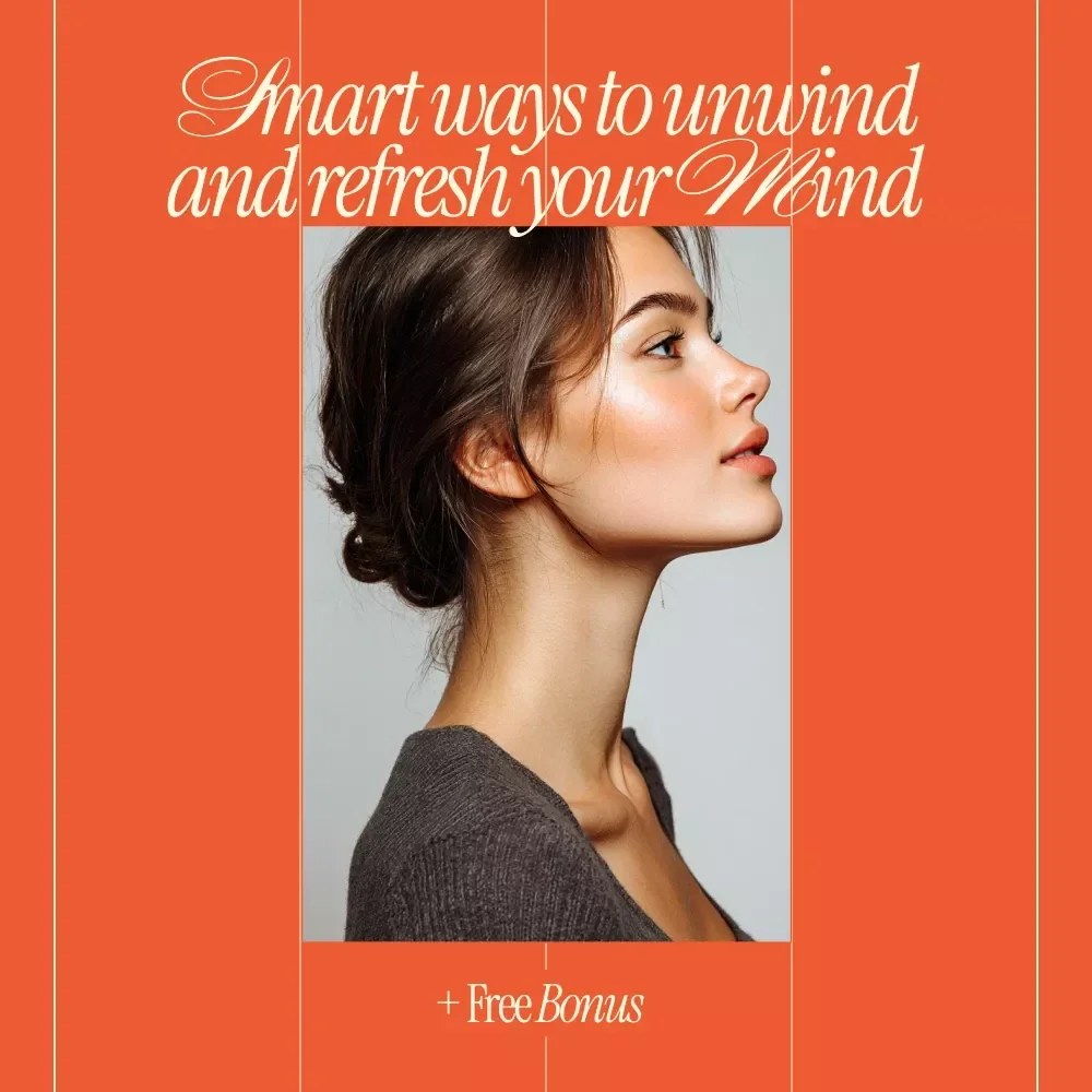 Smart Ways to Unwind and Refresh Your Mind – A Practical Weekend Guide for Balance, Calm, and Simple Ways to Unwind on Weekends