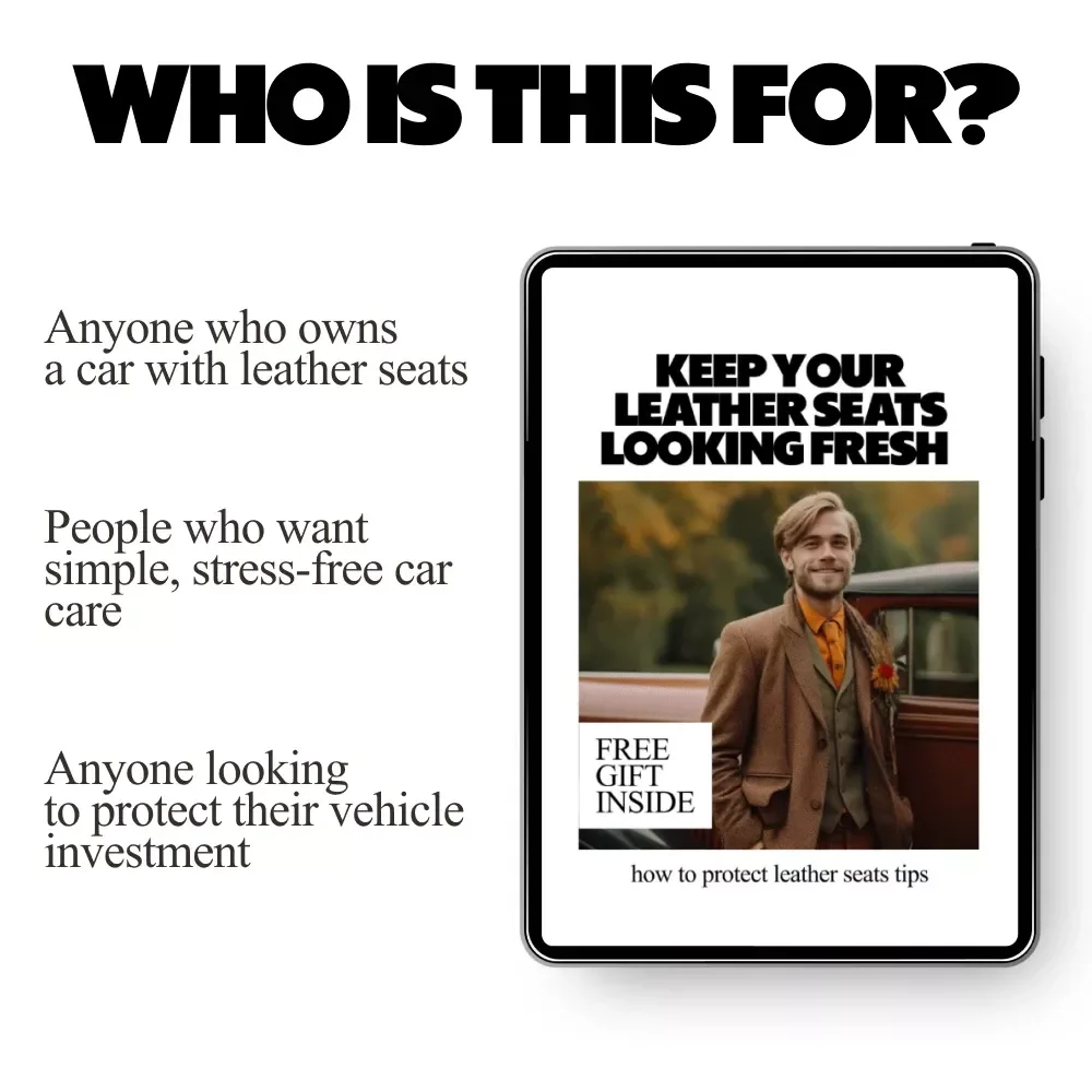Keep Your Leather Seats Looking Fresh! | Easy Checklist Guide with how to protect leather seats tips for Long-Lasting, Beautiful Car Interiors