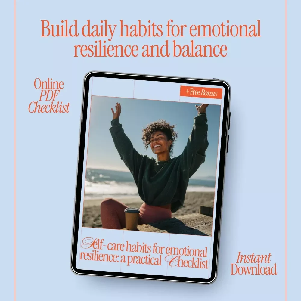 Self-Care Habits for Emotional Resilience: A Checklist | Printable Mental Health Self Care Checklist, Daily Weekly Monthly Habits, Mindfulness & Wellness Guide