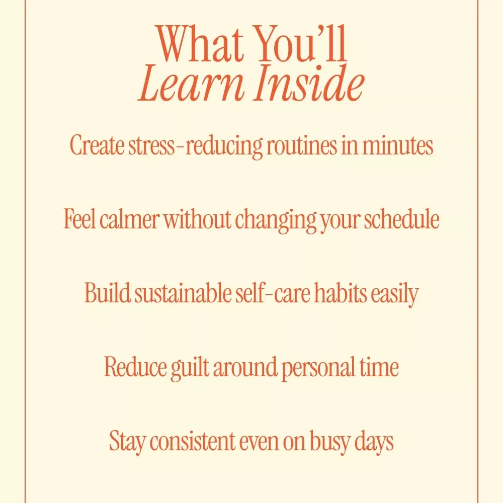 Simple Self-Care Routines for Busy Lives – Self-Care Guide for Moms, Easy Daily Routines, Digital Download eBook for Stress Relief & Balance