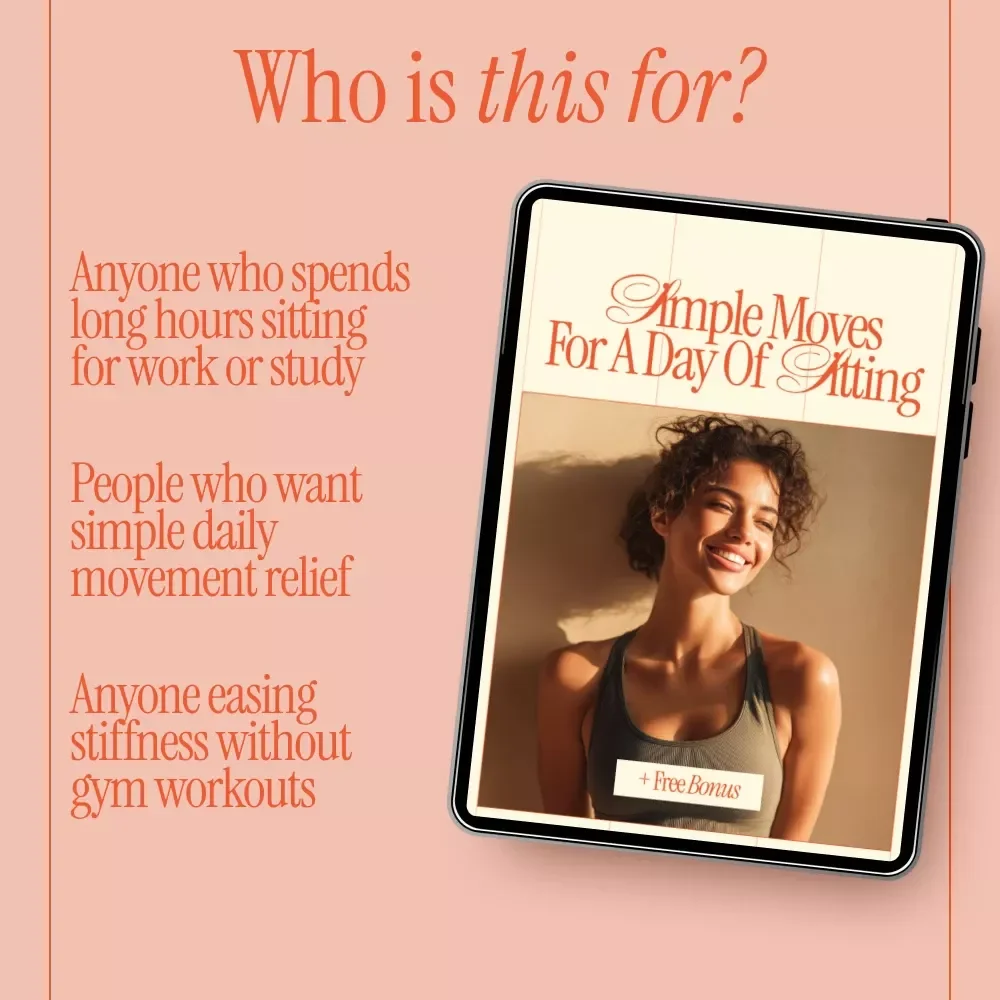 Simple Moves for a Day of Sitting – Easy Daily Stretches for Desk Work & Long Sitting Hours