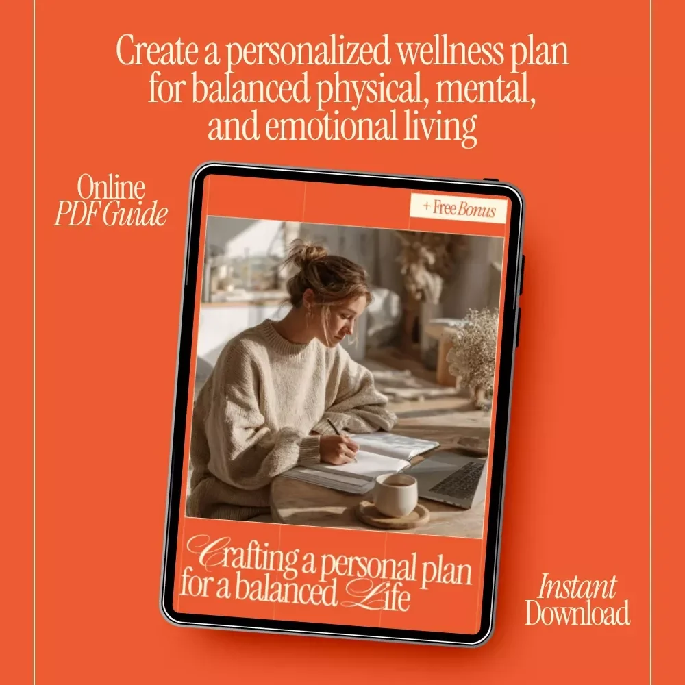 Crafting a Personal Plan for a Balanced Life | eBook Guide on How to Create a Personal Wellness Plan, Mind–Body Balance, Self-Care & Sustainable Healthy Habits