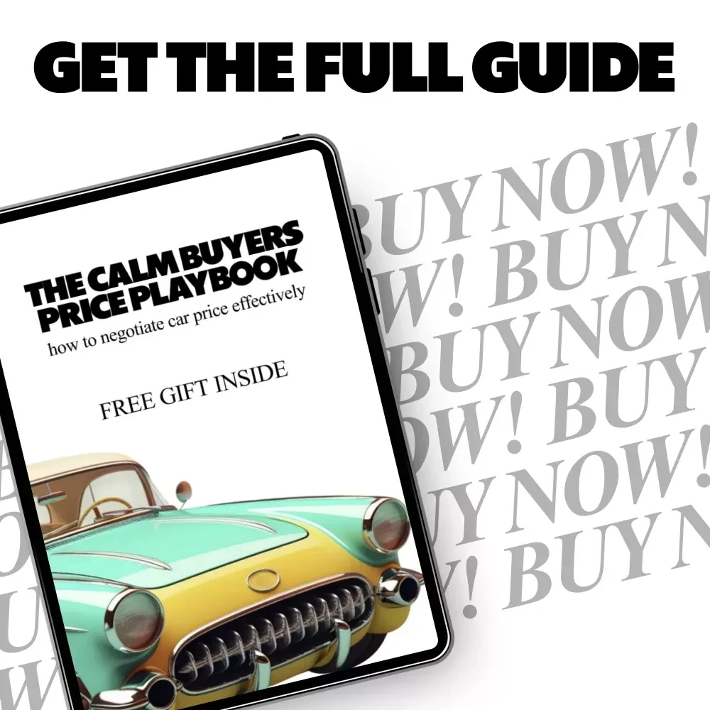 The Calm Buyer’s Price Playbook | A Smart, Stress-Free Guide on How to Negotiate Car Price Effectively