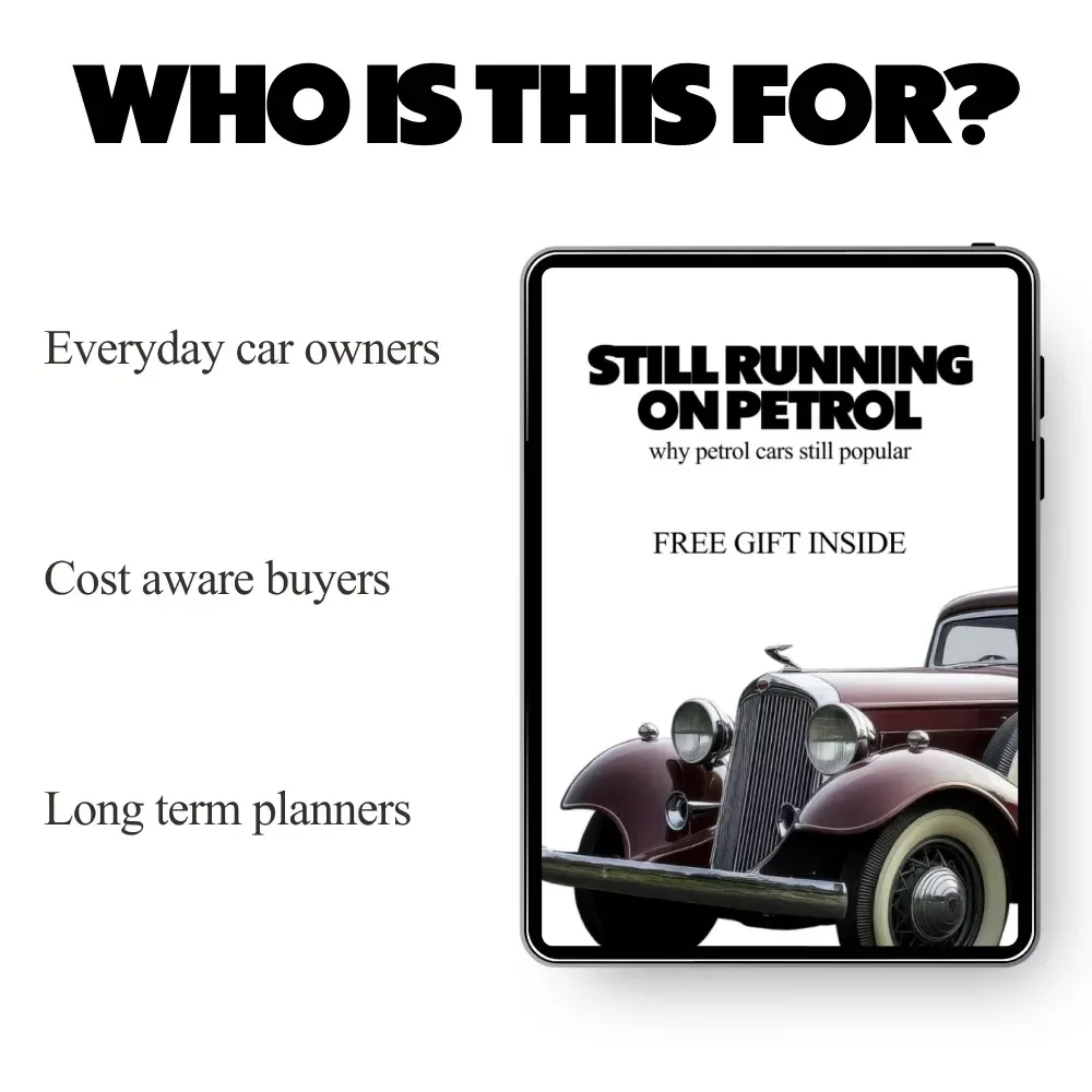 Still Running on Petrol: A Smart, Modern Look at Why Petrol Cars Still Popular Today | Practical Ownership Guide eBook