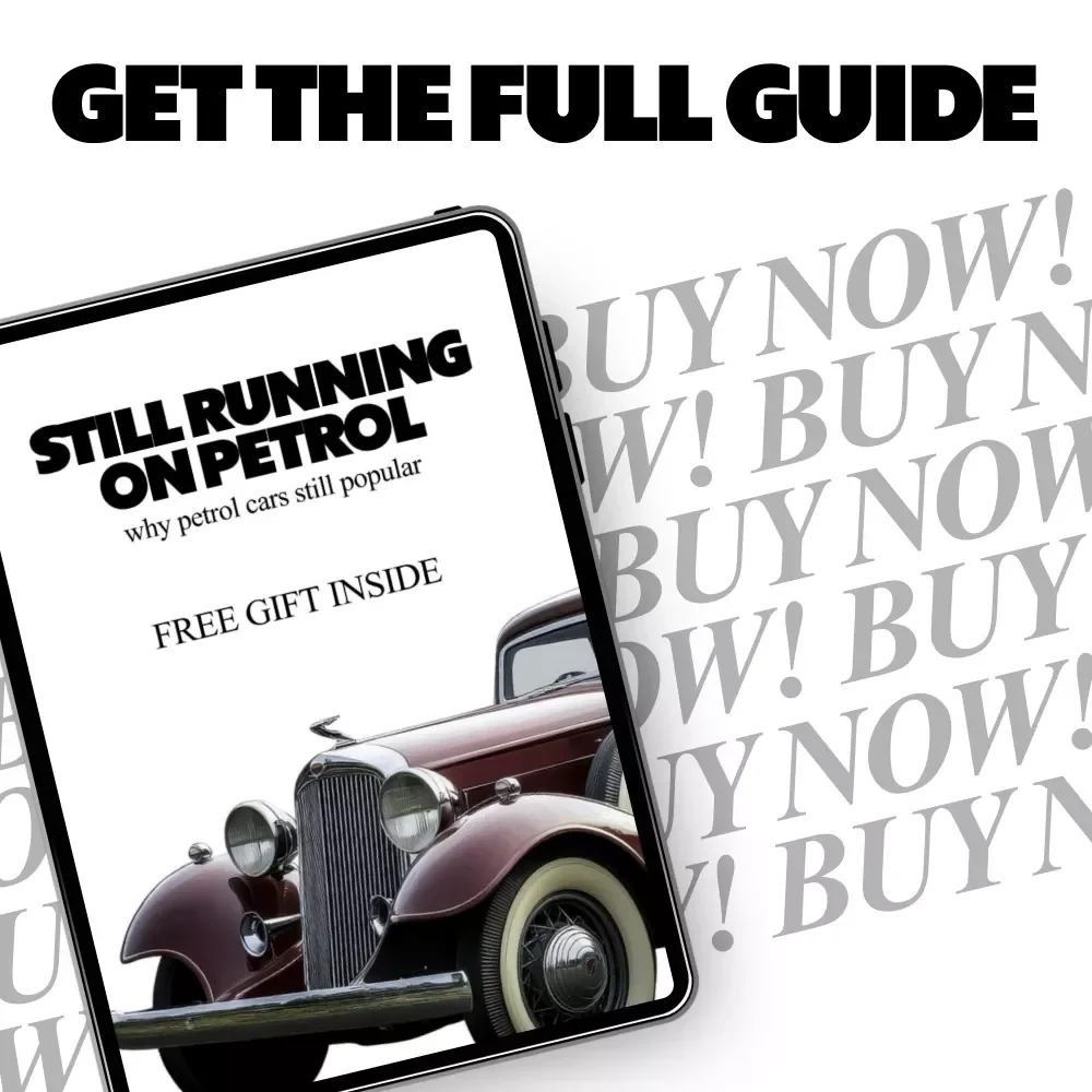 Still Running on Petrol: A Smart, Modern Look at Why Petrol Cars Still Popular Today | Practical Ownership Guide eBook