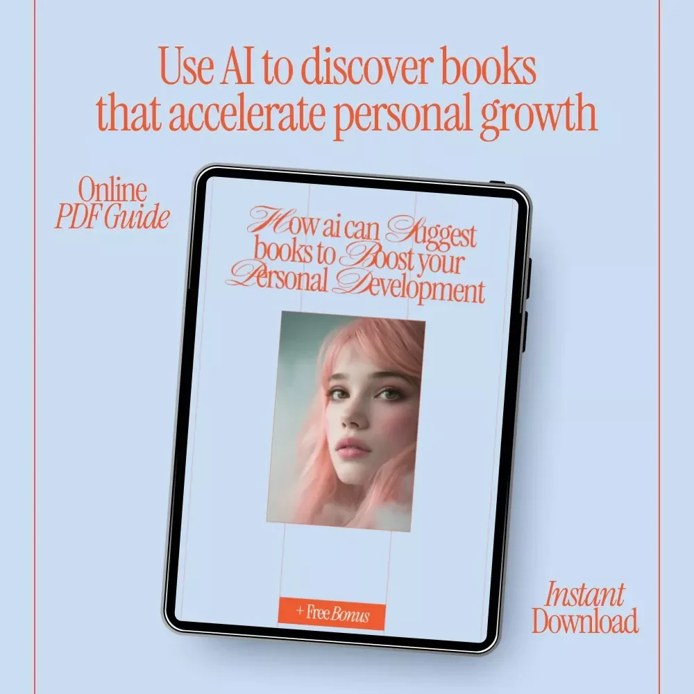 How AI Can Suggest Books to Boost Your Personal Development – Smart Guide on Using AI to Suggest Books for Your Personal Growth, Reading Strategy & Self-Improvement Library
