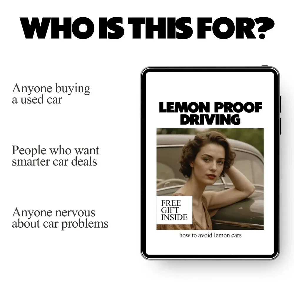 Lemon-Proof Driving – Smart Buyer eBook Guide on How to Avoid Lemon Cars, Spot Red Flags, Use AI Research & Buy with Confidence