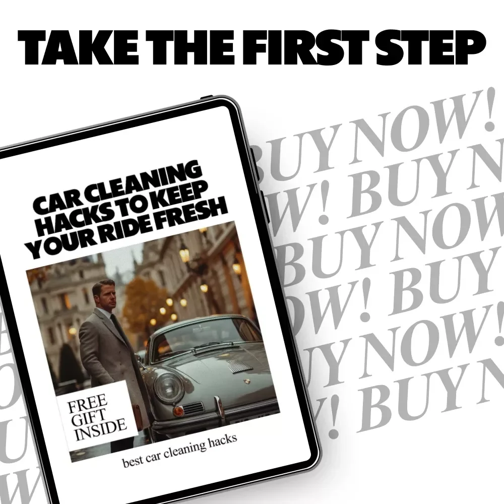 Car Cleaning Hacks to Keep Your Ride Fresh – Digital Checklist of the Best Car Cleaning Hacks for a Spotless Interior & Exterior