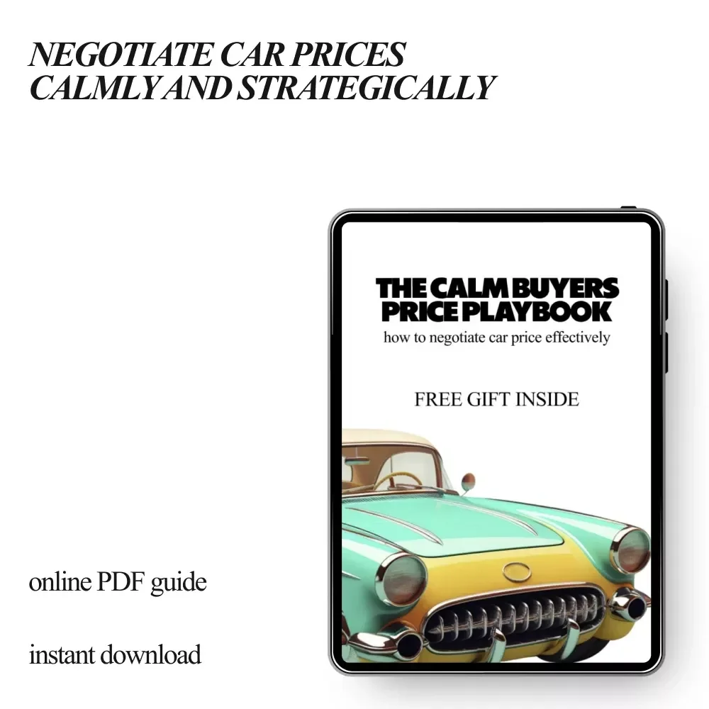 The Calm Buyer’s Price Playbook | A Smart, Stress-Free Guide on How to Negotiate Car Price Effectively