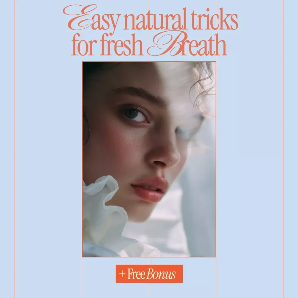 Easy Natural Tricks for Fresh Breath – eBook Guide | Best Way to Freshen Your Breath Naturally with Daily Habits, Foods & Simple Routines