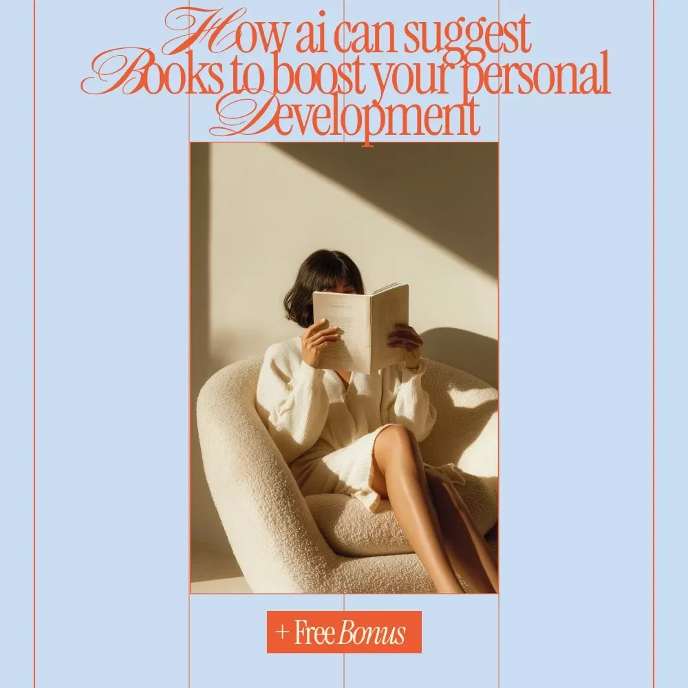 How AI Can Suggest Books to Boost Your Personal Development – Smart Guide on Using AI to Suggest Books for Your Personal Growth, Reading Strategy & Self-Improvement Library
