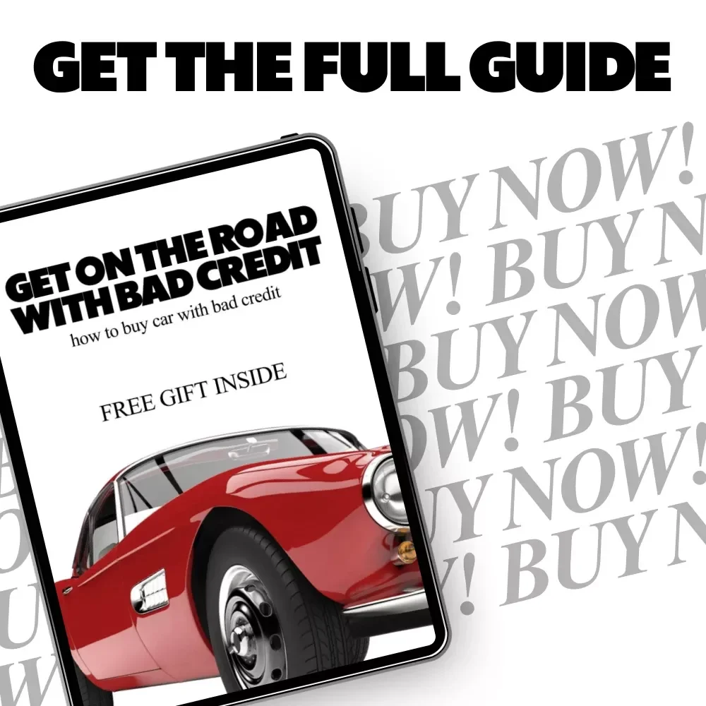 Get on the Road With Bad Credit | Smart Guide on how to buy car with bad credit | Digital Download