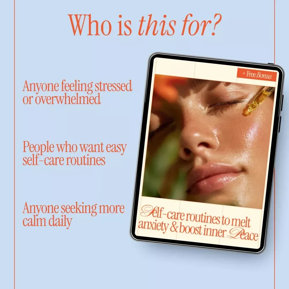 Self-Care Routines to Melt Anxiety & Boost Inner Peace – A Practical Ebook Guide to Self-Care Routines for Anxiety Relief, Mindful Beauty Rituals & Daily Calm