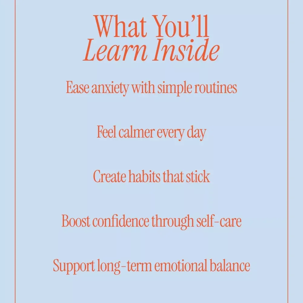 Self-Care Routines to Melt Anxiety & Boost Inner Peace – A Practical Ebook Guide to Self-Care Routines for Anxiety Relief, Mindful Beauty Rituals & Daily Calm