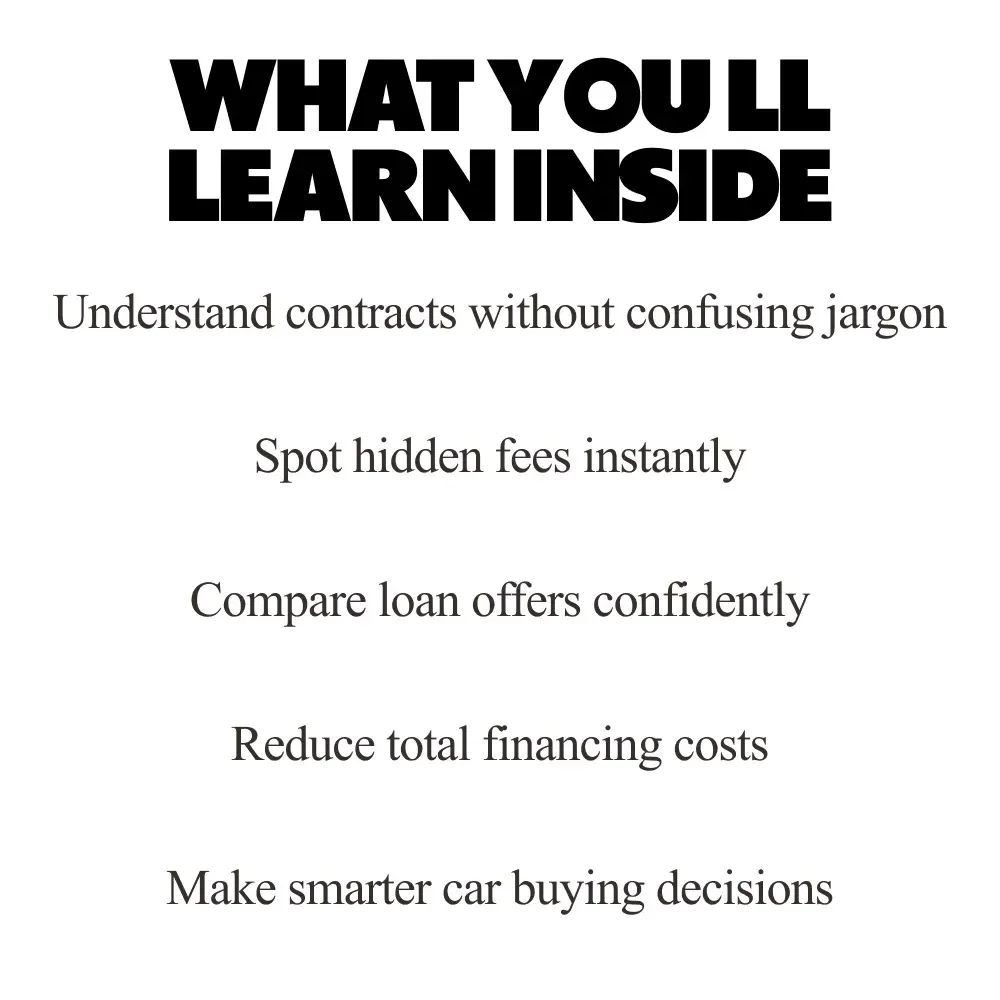 Fine Print Made Simple | Ebook Guide on How to Read Car Financing Documents, Understand APR, Fees, Loan Terms & Buyer Rights