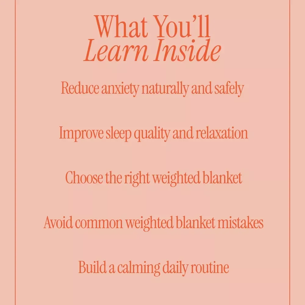 Finding Calm with Weighted Blankets – A Practical eBook Guide to the Weighted Blanket Benefits for Anxiety & Stress Relief