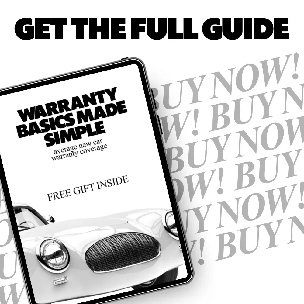 Warranty Basics Made Simple – Easy Guide to Average New Car Warranty Coverage for Smart Buyers | Digital eBook Download