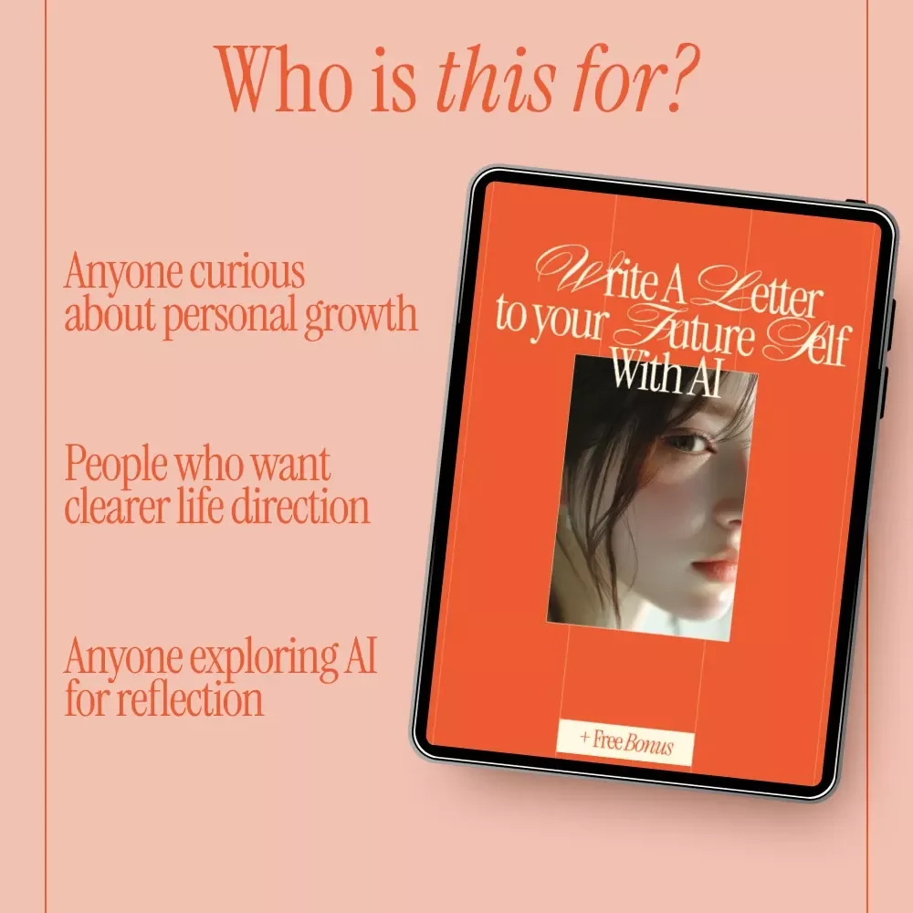 Write a Letter to Your Future Self with AI – Guided eBook Using AI to Help You Write a Letter to Your Future Self for Reflection, Goals & Personal Growth