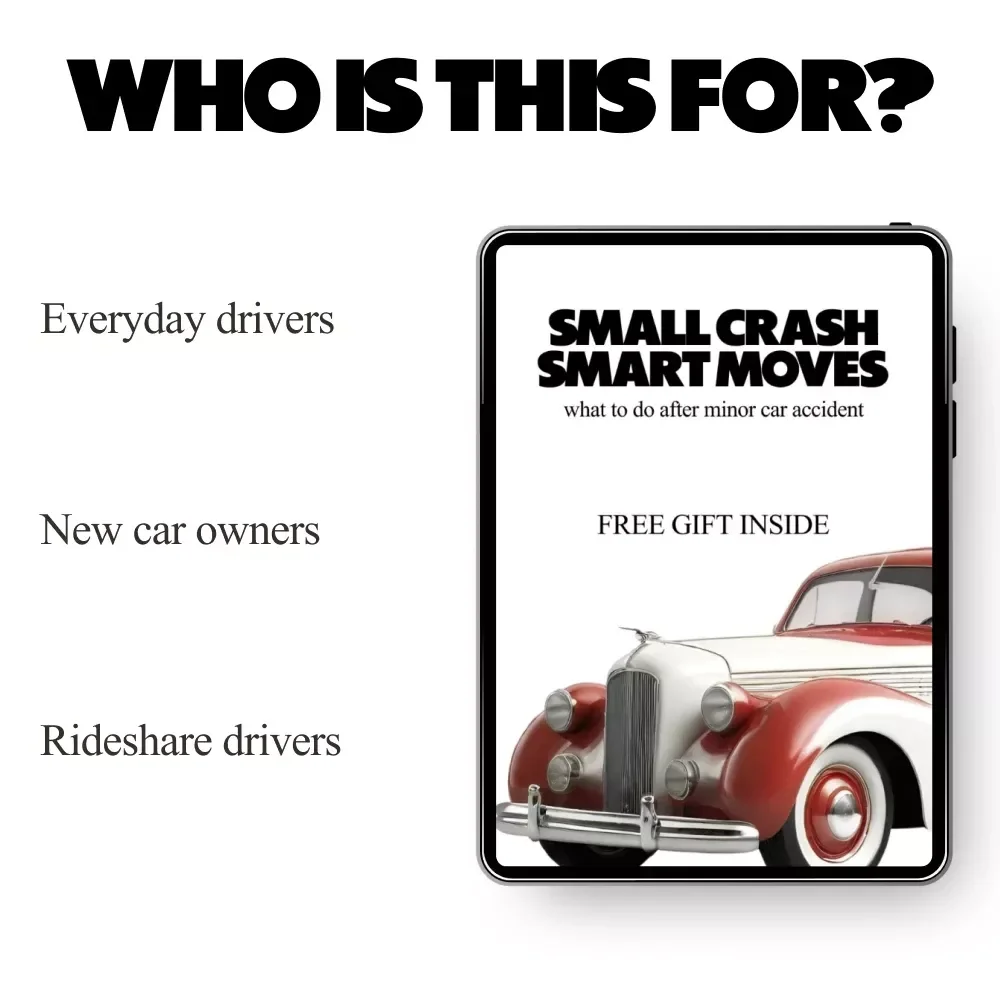 Small Crash Smart Moves – What to Do After Minor Car Accident eBook | Step-by-Step Guide for Calm, Smart Decisions After a Fender Bender